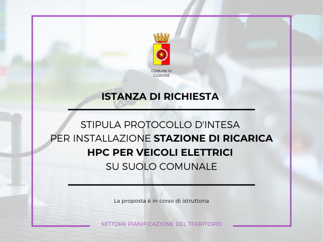 Istanza di richiesta stipula protocollo d'intesa per installazione stazione di ricarica HPC per veicoli elettrici su suolo comunale